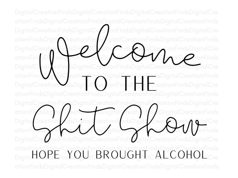 Welcome to the Shit Show SVG Package, Digital File image 3