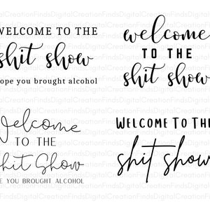 Bienvenue dans le shit show SVG Package, Digital File