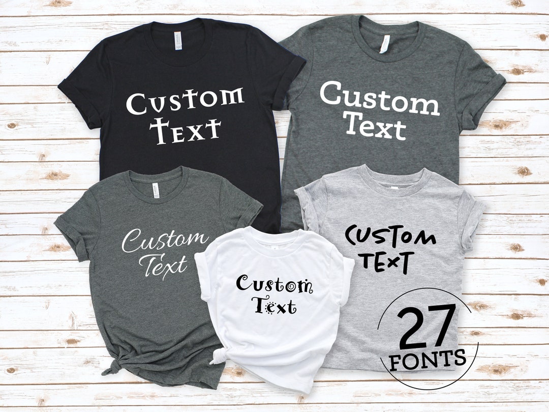 Design Your Own Tshirt, Customized Shirt, Custom Design Shirts