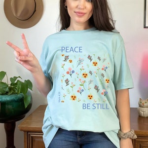 Peace Be Still Shirt, Mark 4: 39 Shirt, Peace Be Still Tshirt, Peace Be Still T Shirt, Christian Shirt, Motivational Shirt, Bible Shirts