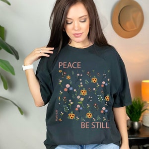 Peace Be Still Shirt, Mark 4: 39 Shirt, Peace Be Still T-Shirt, Peace Be Still T Shirt, Christian Shirt, Christian Shirts for Women