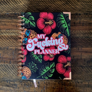 My Fucking Planner | Undated Planner | Funny Planner | Physical Planner