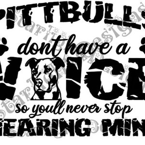 Pittbulls haben keine Stimme, so dass Du nie aufhörst, meine Schnittdatei für Cricut Cameo und Brother scan n cut zu hören