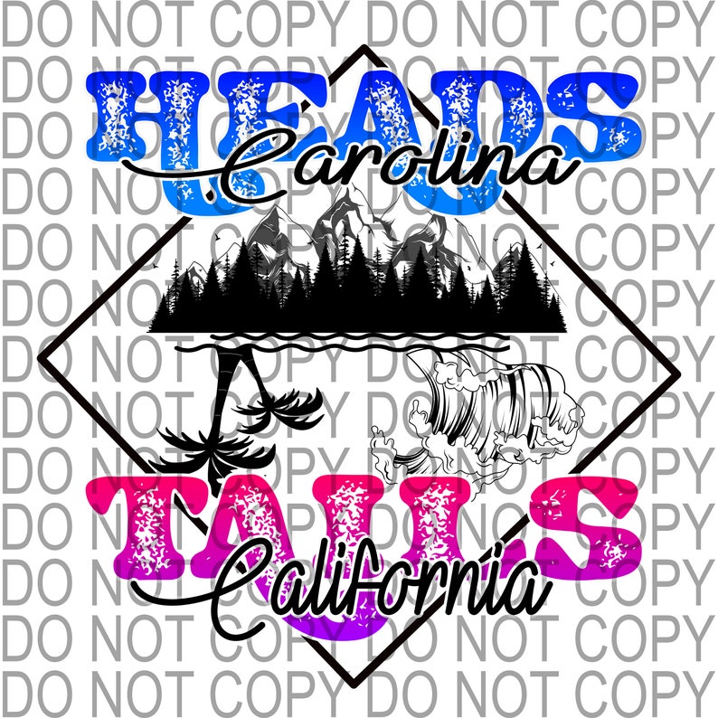 Heads Carolina Tails California PNG Etsy