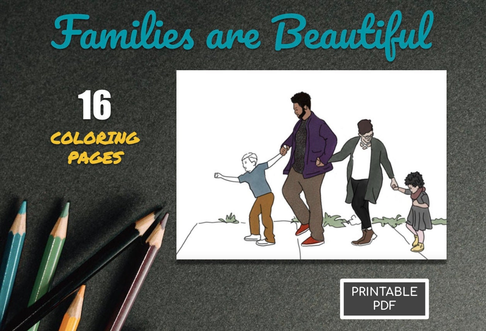 16 Coloring Pages - Families are Beautiful