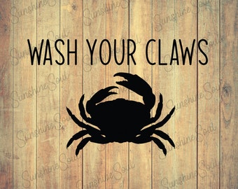 Wash Your Claws SVG | Beach SVG | Cricut Svg | Maryland Crab Svg Files | Summer Svg | Beach House Svg | Ocean Svg Design