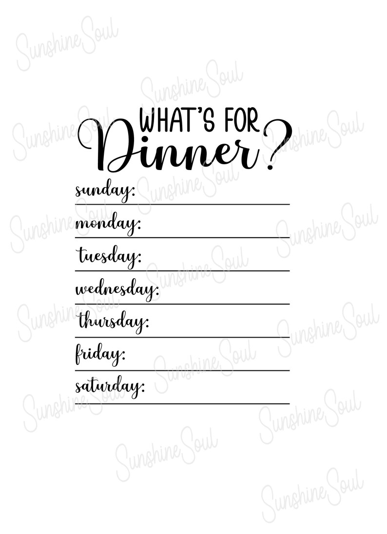May include: A printable weekly meal planner with the text "WHAT'S FOR DINNER?" at the top. The planner includes a list of days of the week: Sunday, Monday, Tuesday, Wednesday, Thursday, Friday, and Saturday. Each day has a blank line for writing in meal ideas.