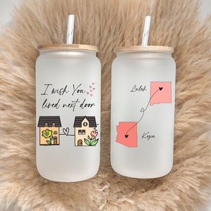 I Wish You Lived Next Door Glass Tumbler, Long Distance Friendship Gift, Best Friend Glass Tumbler, Best Friend Moving Away Gift Cup (SC-1J)