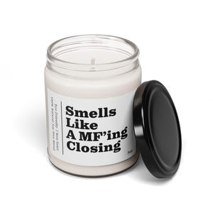Real Estate Gift , Smells Like A MF'ing Closing Scented Soy Candle, Real Estate Candle, Gift For Realtor, Salesperson Gift (SC-AY8HH75) image 5