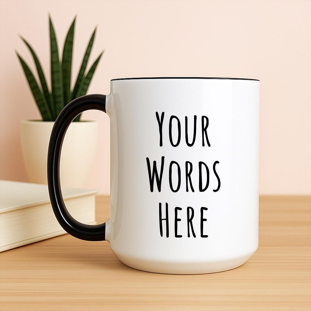 Personalized Mug, Custom Mug, Custom Coffee Mug, Custom Text Mug ...