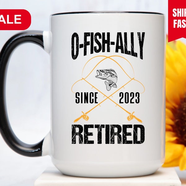 O-Fish-Ally Retired Since Mug, Fishing Retirement Mug, Fishing Retirement Gift For Men, Fishing Retirement Cup