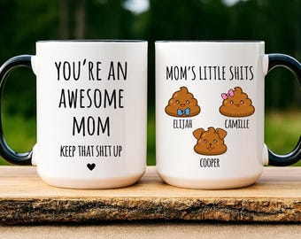 You're An Awesome Mom, Gift For Mom Coffee Mug, Custom Mom Mug, Personalized Mom Gift, Mothers Day Gift, Mom Birthday Gift (SC-AN45KDL3)