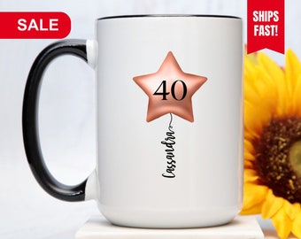 Personalized 40th Birthday Mug, 40th Birthday Gift For Women, 40th Birthday Mug For Her, 40th Birthday Gift, Custom 40th Birthday Cup