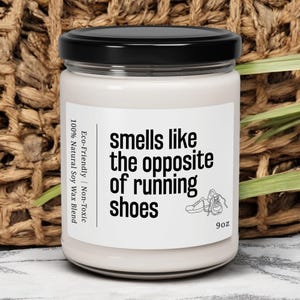 Smells Like the Opposite of Running Shoes Soy Wax Candle, Gift For Runner, Marathon Candle, Marathon Gifts, Athlete Gifts (SC-DNBE443R)