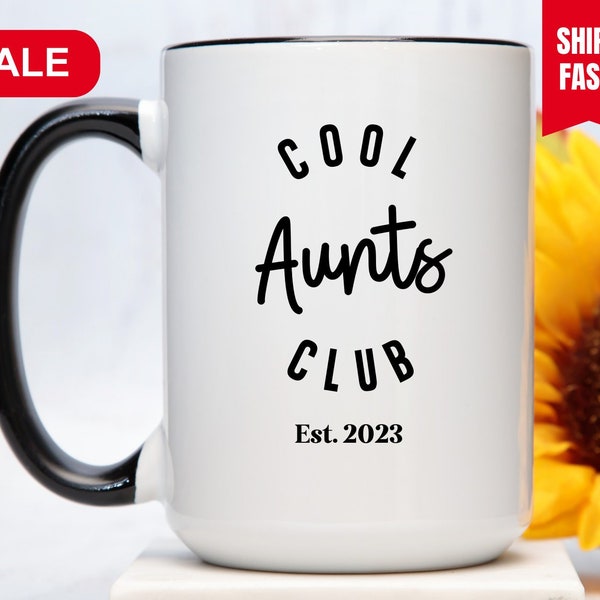 Cool Aunt Club Mug, Cool Aunt Gift, Cool Aunt Cup, New Aunt Gift, New Aunt Mug, Aunt Pregnancy Announcement Gift, New Aunt Est Cup