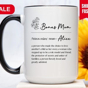 Bonus Mom Definition Gift Coffee Mug, Personalized Gift For Her Stepped up Mom Mug, Mothers Day Gift For Step Mom, Stepmom Coffee Mug