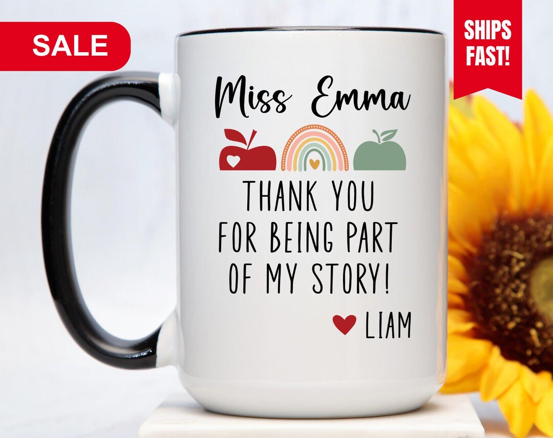 Thank You for Being Part of My Story Coffee Mug, Gift for Teacher ...