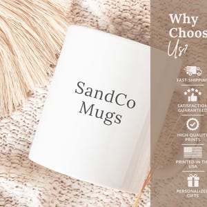 May include: A white ceramic mug with the text "SandCo Mugs" in black. The mug is set against a neutral-toned background with a woven texture. The image also includes text that says "Why Choose Us?" and icons.