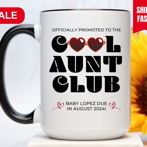 Cool Aunt Club Mug, Gift for New Aunt, New Aunt Mug, Personalized Cool Aunt Mug, Cool Aunt Club Coffee Cup, Cool Aunt Gift Mug, Aunt Cup