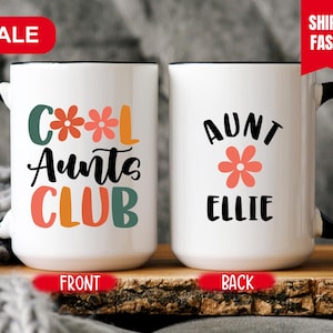Cool Aunts Club Coffee Mug, Custom Aunt Mug, New Aunt Gift, New Aunt Auntie Cup, Aunt Pregnancy Announcement Gift, Cool Aunt Club (SC-RER3S)