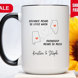Distance Means So Little When Friendship Means So Much Mug, Best Friend Long Distance Gift, Long Distance Friendship Gift