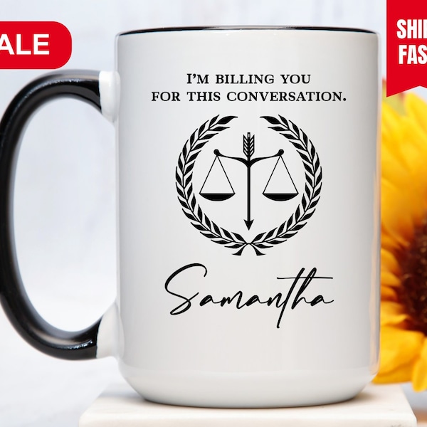 I'm Billing you for this Conversation Mug, Custom Lawyer Mug, Gift for Lawyer, Lawyer Coffee Mug, Lawyer Coffee Cup
