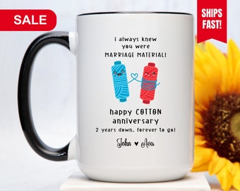 Tasse du 2e anniversaire de mariage, j’ai toujours su que vous étiez un matériel de mariage, tasse à café d’anniversaire en coton, cadeau du 2e anniversaire de mariage
