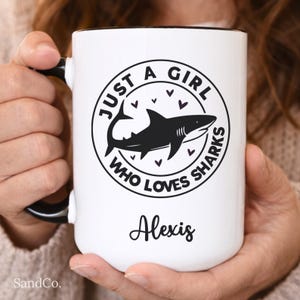 Just a Girl That Loves Sharks Mug, Shark Gifts For Women, Shark Coffee Mug For Her, Shark Lover Gifts For Women, Shark Gift For Her image 1