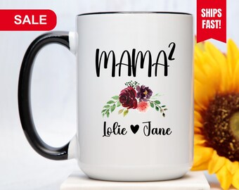 Mama of 2 Gift Mug Mom Squared Coffee Cup, Custom Mom of 2 Coffee Mug, Gift For Mom of 2