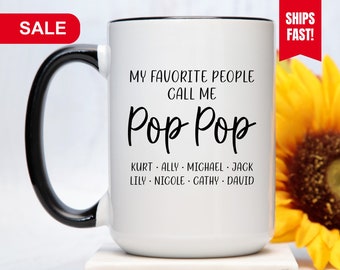 My Favorite People Call Me Pop Pop Mug, Pop Pop Mug, Pop Pop Gift, Pop Pop Cup, Pop Pop Coffee Mug