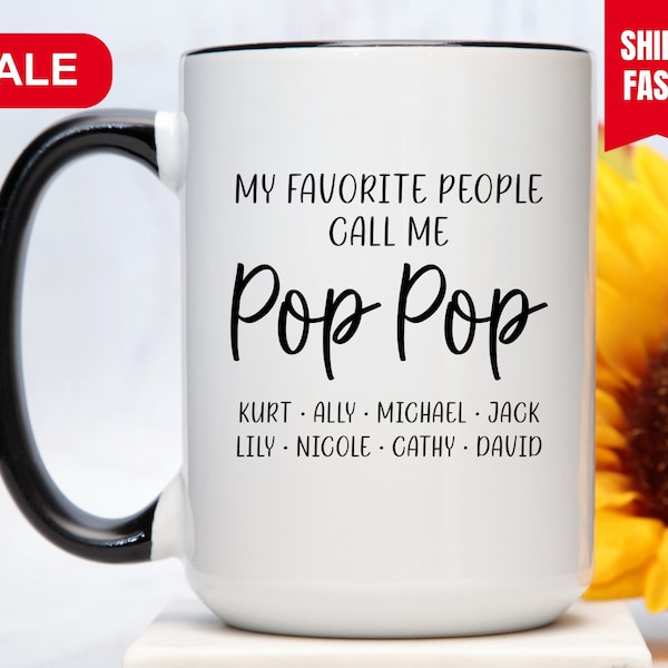 My Favorite People Call Me Pop Pop Mug, Pop Pop Mug, Pop Pop Gift, Pop Pop Cup, Pop Pop Coffee Mug