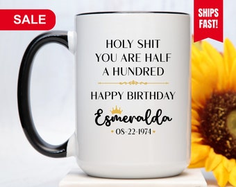 Half a Hundred 50th Birthday Gift Mug, Personalized 50th Birthday Mug, 50th Birthday Present Mug, Custom 50th Birthday Mug With Name