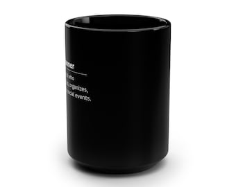 Feestplanner definitie mok | Zwarte keramische koffiekop van 15 oz