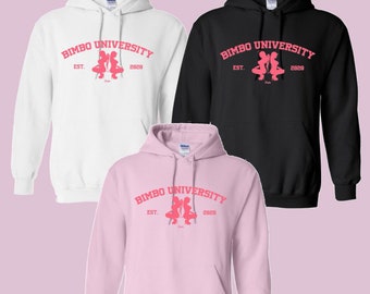 Bimbo university hoodiez