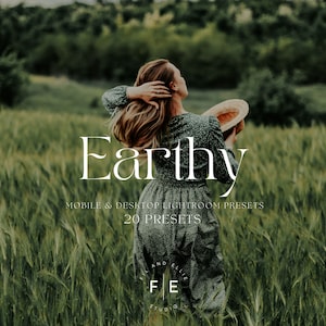 May include: A woman in a green dress and a straw hat stands in a field of tall green grass. The text "Earthy" is written in white script above her, and "Mobile & Desktop Lightroom Presets 20 Presets" is written below her. The text "Field & Elle Studio" is written in white script at the bottom of the image.