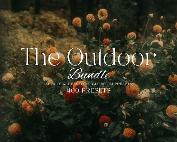 400+ OUTDOOR Earthy Preset - Mobile & Desktop - Lightroom Preset - Instagram Filter - Dark Moody Filter - Green, Warm, Earthy, Rustic Filter