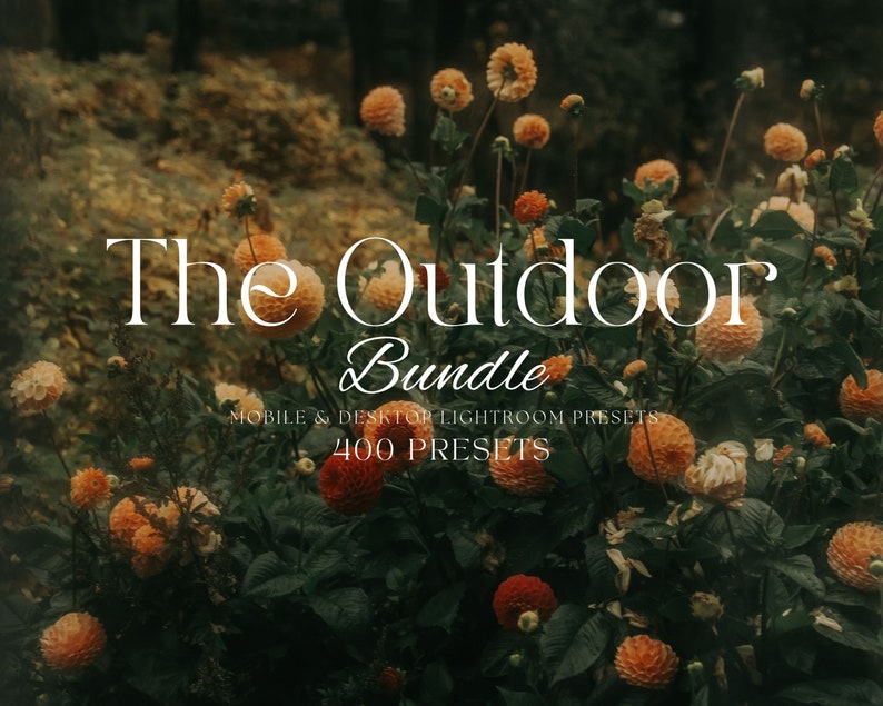 May include: A digital product listing for 400 Lightroom presets, featuring a photo of a field of orange and yellow flowers with the text "The Outdoor Bundle" and "Mobile & Desktop Lightroom Presets 400 Presets".