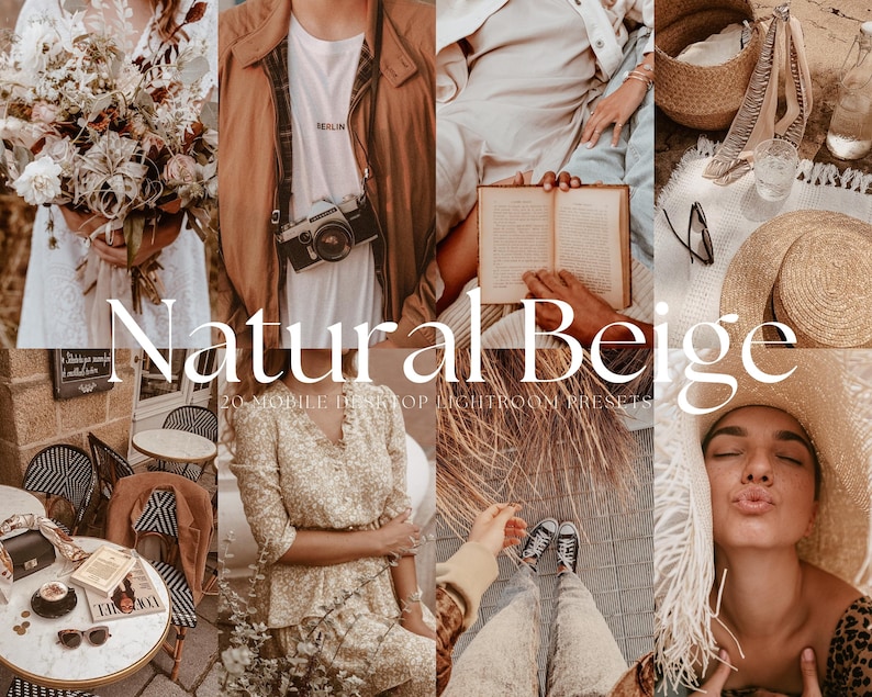 May include: A collage of images featuring a variety of warm tones and textures, including a bouquet of dried flowers, a person wearing a brown leather jacket, a book, a straw hat, and a person wearing a straw hat. The text "Natural Beige" and "20 Mobile Desktop Lightroom Presets" is displayed on the image.