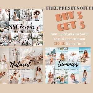 Pu&ograve; includere: Una grafica che promuove un'offerta di acquisto di 3 preset Lightroom per 5. La grafica presenta tre diversi set di preset: NYC Forever, Natural e Summer. Il testo "BUY 3 GET 5" &egrave; in grande, grassetto e arancione. Il testo "Add 5 presets to your cart & use coupon 2FREE & pay for 3" &egrave; in testo pi&ugrave; piccolo e nero.