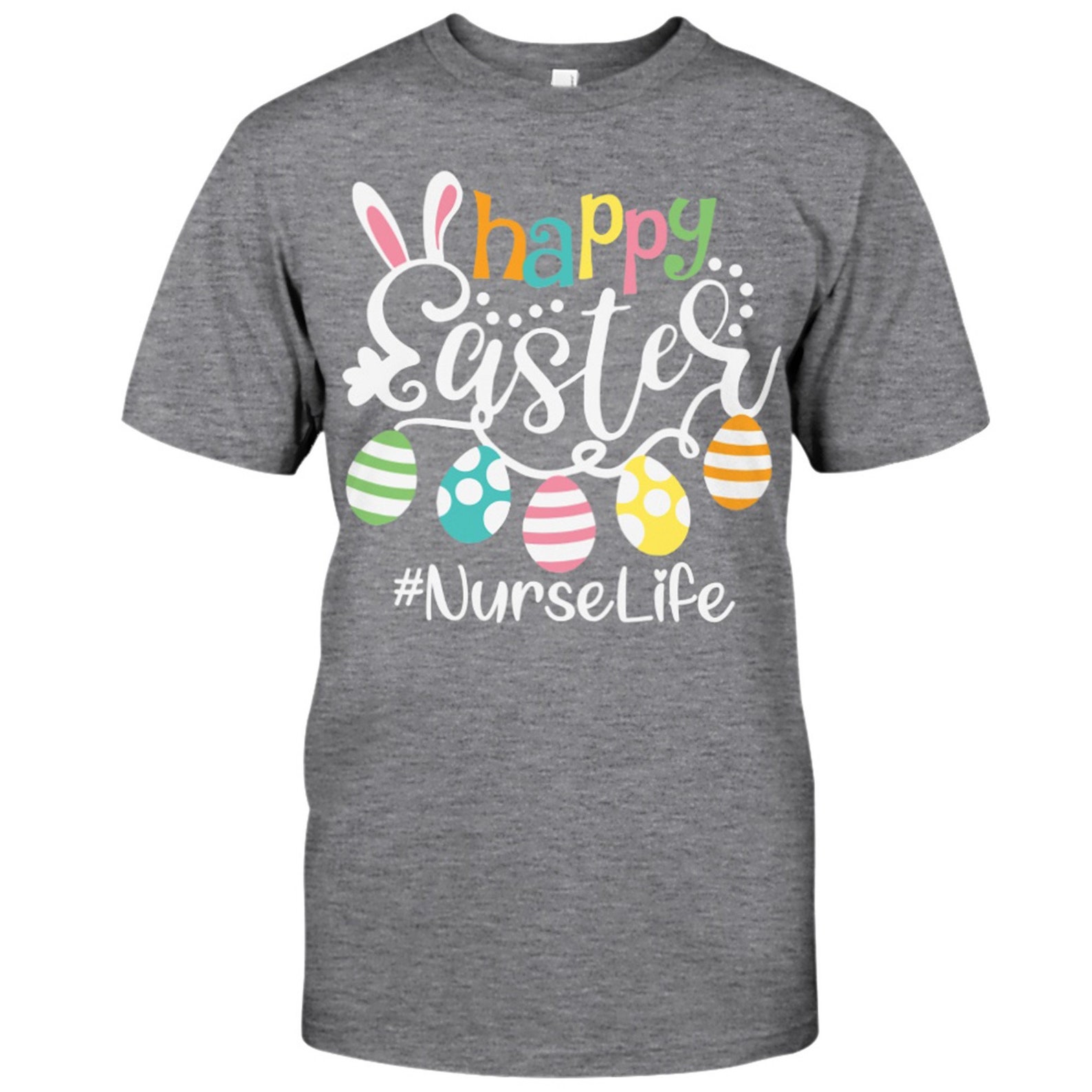 Happy Easter Shirt Easter Nurselife Shirt Easter Nurselife Etsy