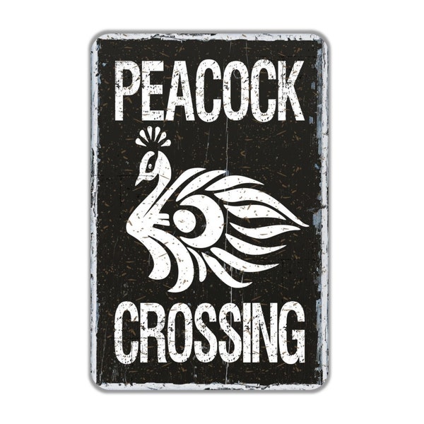 Distressed Style Peacock Crossing Metal Sign, Contemporary Modern Farmhouse Wall Decor, Zoo Peacock Themed Vintage Novelty Gift, 8" x 12"