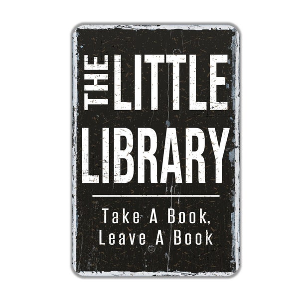 The Little Library Sign, Rustic Custom Contemporary Modern Farmhouse Metal Wall Decor, Book Lover Themed Vintage Novelty Gift, 8" x 12"