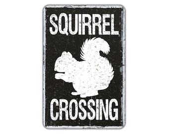 Vintage Style Squirrel Crossing Farm Metal Sign, Contemporary Modern Farmhouse Wall Decor, Squirrel Themed Vintage Novelty Gift, 8" x 12"