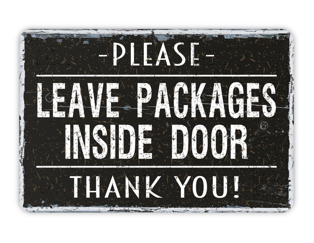 Please Leave Packages Inside Door Sign Custom Modern Etsy please-leave-packages-inside-door-sign-custom-modern-etsy