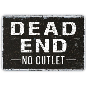 Dead End No Outlet Metal Sign, Contemporary Modern Farmhouse Wall Decor, Private Property End Of The Road Sign Vintage Novelty Gift, 12&quot;x8&quot;