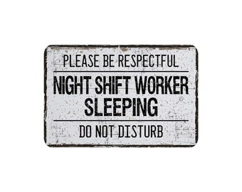 Night Shift Worker Sleeping Sign, Rustic Farmhouse Metal Wall Art, Do Not Disturb, Graveyard Shift Wall Decor, 12"x8"