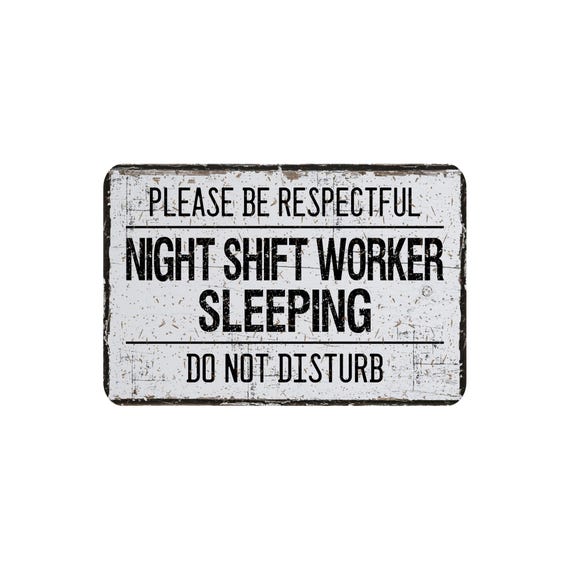 Night Shift Worker Sleeping Sign, Rustic Farmhouse Metal Wall Art, Do Not Disturb, Graveyard Shift Wall Decor, 12"x8"