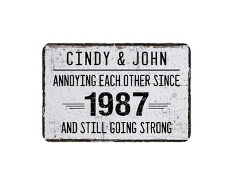 Personalized Anniversary Year Metal Sign, Annoying Each Other Since Wedding Date, Funny Parents Anniversary Gift, Couples Name Decor, 12"x8"