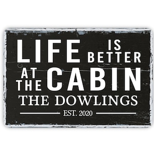 Vintage Style Personalized Life Is Better At The Cabin Metal Sign, Contemporary Modern Farmhouse Wall Decor, Cabin Themed Sign, 12&quot;x8&quot;