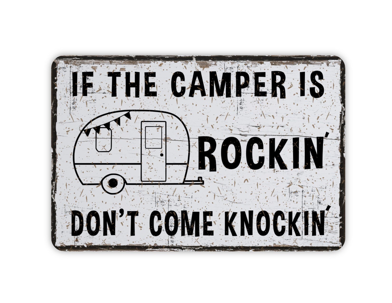 If This Camper Is Rockin Don't Come Knockin - Camper Van Art Board If This Camper Is Rockin Don't Come Knockin - Camper Van Art Board
